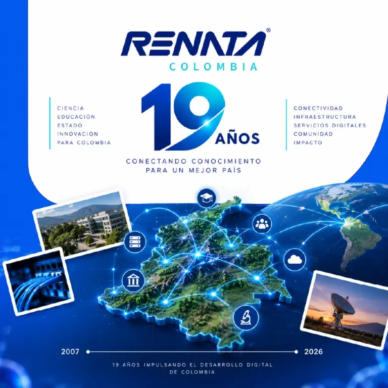 RENATA Colombia: 19 años fortaleciendo la infraestructura digital que impulsa al Estado y al sistema de ciencia y educación de Colombia